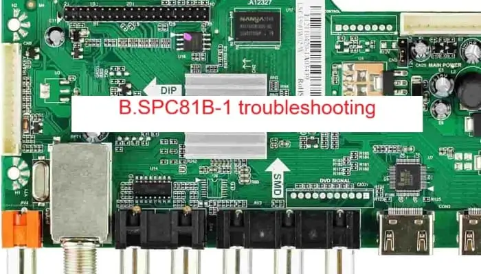 Fixing Common Issues B.SPC81B-1 Troubleshooting